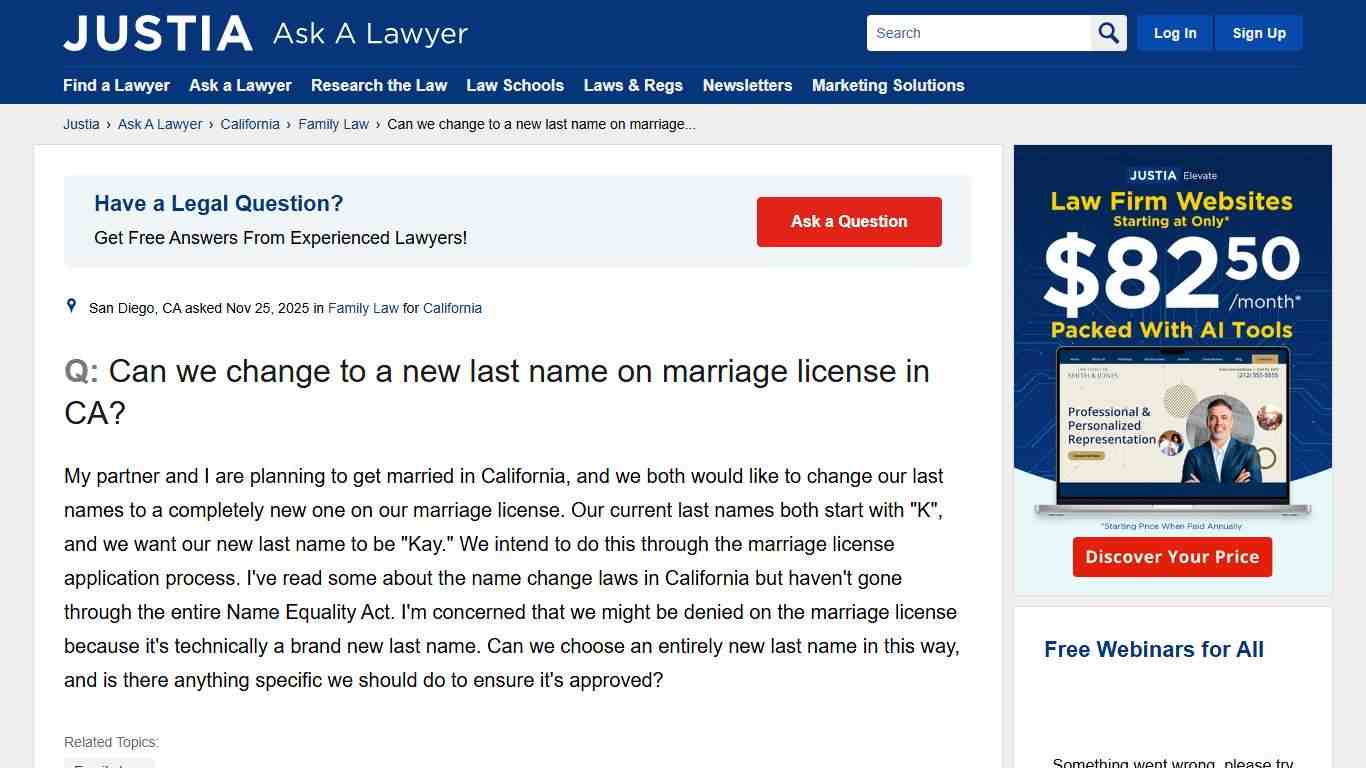 Can we change to a new last name on marriage license in CA? - California Family Law Questions & Answers - Justia Ask A Lawyer